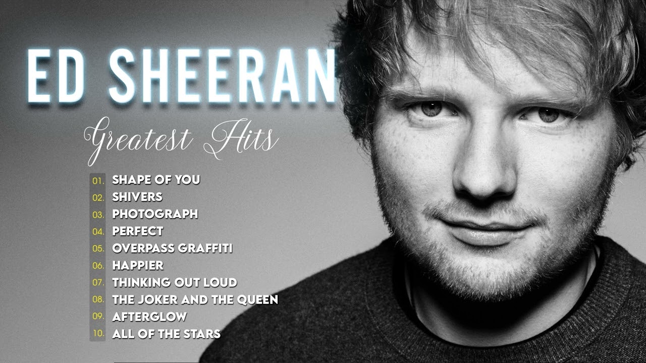 Ed Sheeran Greatest Hits 2022💖💖New Songs Of Ed Sheeran 2022 - Bad Habits, Shivers, Shape of You