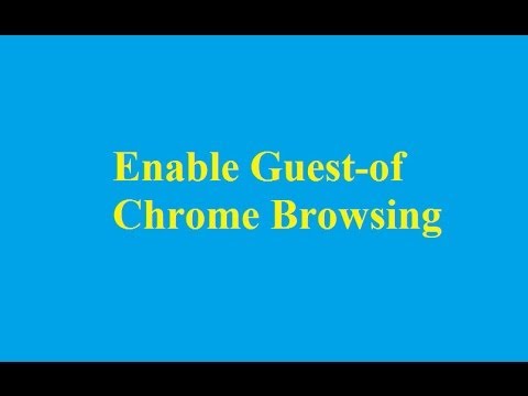 Video Enable Guest-of Chrome Browsing - Taimienphi.vn - youtube