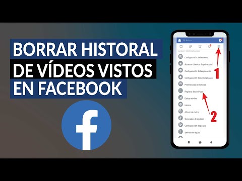 Cómo Borrar el Historial de Videos Vistos de Facebook - Móvil y PC