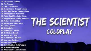 Coldplay - The Scientist New Opm Songs Playlist 2024 - Top Opm Full Album