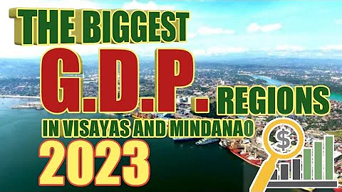 Top 5 Biggest GDP Regions In Visayas and Mindanao 2023