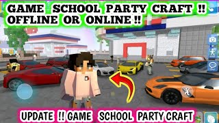 GAME SCHOOL PARTY CRAFT ONLINE OR OFFLINE screenshot 5