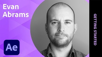 Getting Started in Motion Design with Evan Abrams - 1 of 2 | Adobe Creative Cloud