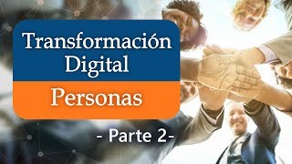 #7 ¿Cómo la transformación digital empieza por las personas? 2/2 -Innovación innovar Edgar Cateriano