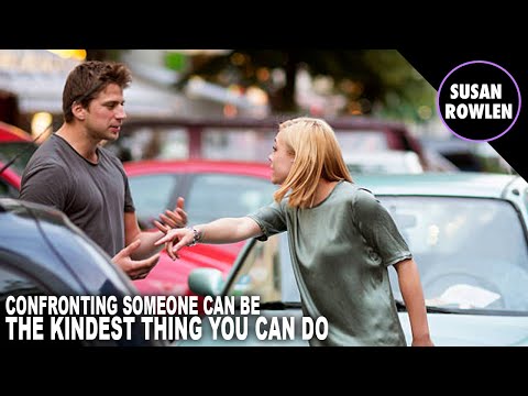 Sometimes Confronting Someone