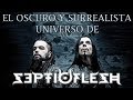 El oscuro y surrealista universo de Septicflesh