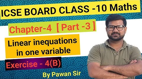 Class10 ICSE Maths Chapter 4:Linear Inequations In One Variable|| Chapter 4 || Exercise 4(B)||Part 3
