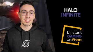 L'Instant Gaming à la Fnac : Halo Infinite