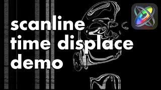 Scanline Time DIsplace: Demo