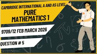 Exam Prep: Solving the Trigonometry Question from 9709/12 Feb/March 2026 | Cambridge A & AS