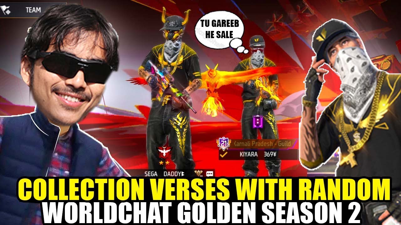 Collection Verses With Random Worldchat Golden Season 2 player Gone Wrong - I Lost..