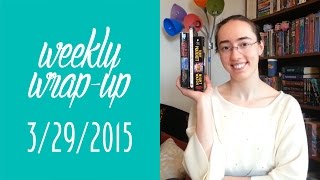Weekly Wrap-Up | March 29, 2015