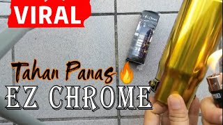 Ez Chromemagic Colour Painttahan Panas & Bakar