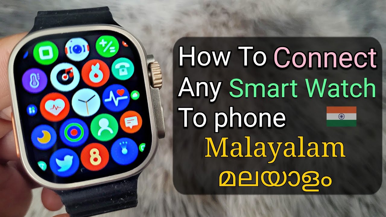 How To Connect ANY Smart Watch to Phone? | Smartwatch Time Settings (Malayalam മലയാളം)