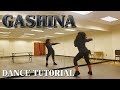 SUNMI(선미) _ Gashina(가시나) - FULL DANCE TUTORIAL