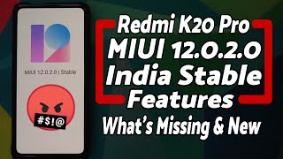 Redmi K20 Pro | Official MIUI 12 India Stable Features | MIUI 12.0.2.0 Stable | What's New & Missing