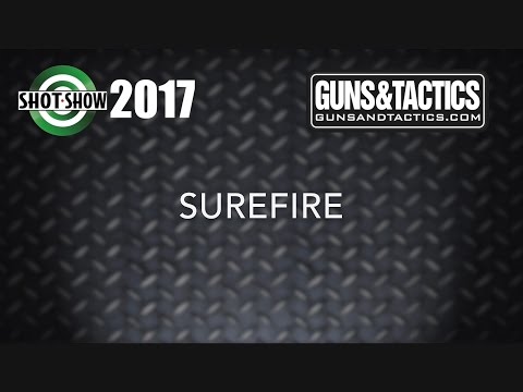 Surefire SHOT Show 2017