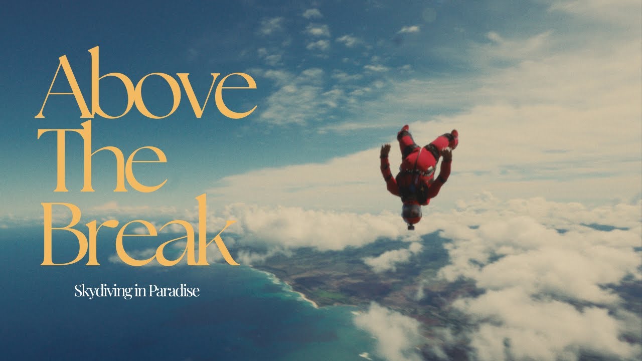 Above The Break | Skydiving in Paradise - YouTube