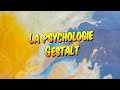 Psychologie  la psychologie gestalt