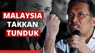ANWAR GESA MALAYSIA TIDAK TUNDUK TEKANAN LUAR ISU LGBT