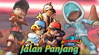 Boboiboy Movie 2 Amv Jalan Panjang