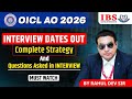 OICL AO 2026 | INTERVIEW DATES OUT | COMPLETE STRATEGY AND QUESTIONS ASKED IN INTERVIEW | MUST WATCH