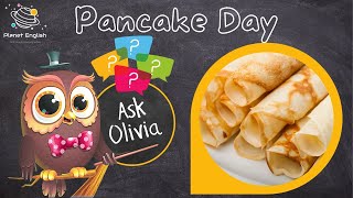 Ask Series | What is Pancake Day?