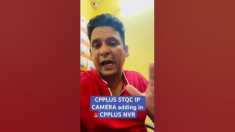 CP PLUS STQC CAMERA INSTALATION SETING