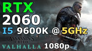 Assassin's Creed Valhalla: RTX 2060 + I5-9600k