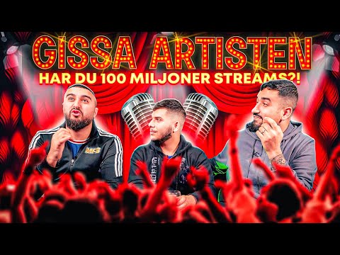 HAR DU 100 MILJONER STREAMS GISSA ARTISTEN