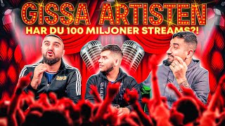 HAR DU 100 MILJONER STREAMS?! *GISSA ARTISTEN*