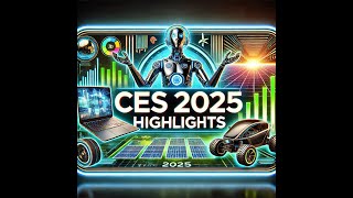 Ces 2025 Highlights The Most Groundbreaking Tech Innovations