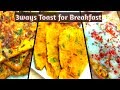 3 ways easy toast recipe for breakfastquick breakfast recipespadmaja kitchen