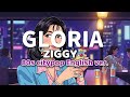 GLORIA ー ZIGGY ー 英語歌詞80s City Pop Ver. English Lyrics グロリア