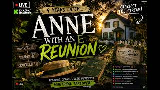 We Reunited After 9 Years! | Anne with an E IRL Reunion