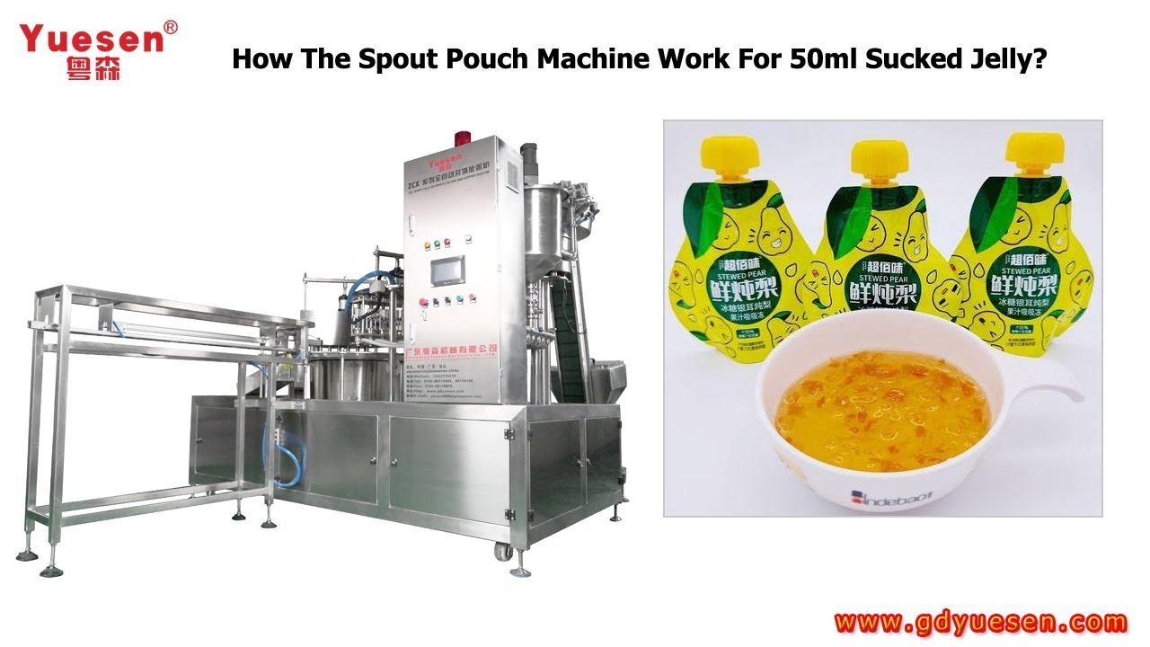 How The Spout Pouch Machine Work For 50ml Sucked Jelly?