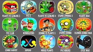Plants Vs Goblins 3,PvZ 2,Supid Zombie 2,Plan War PvZ Culb,Bowmasters,Supreme,Merge Plants,Stick War screenshot 4