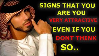 7 Signs That You Are Attractive Than You Think You Are!!