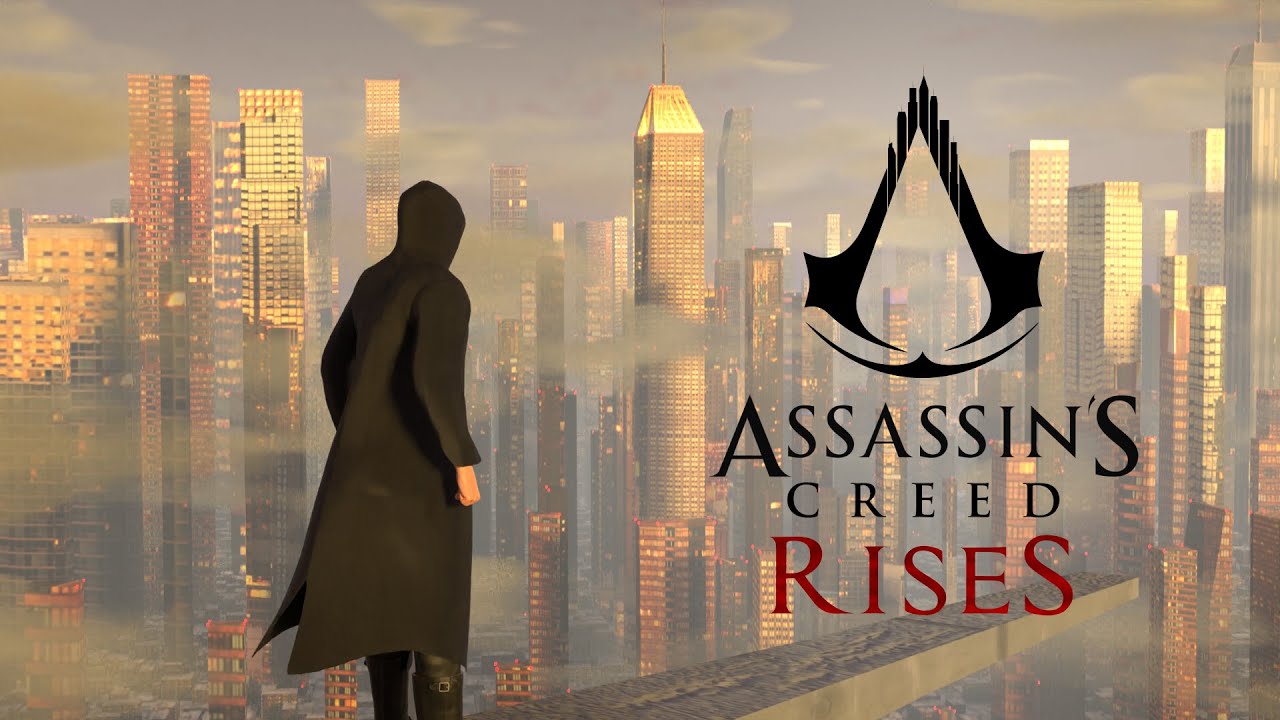 Assassin's Creed Rises (Fan made) - Modern Day game concept Teaser Trailer