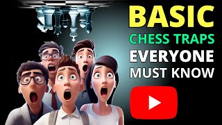 Basic Opening Traps Every Chess Player Must Know.