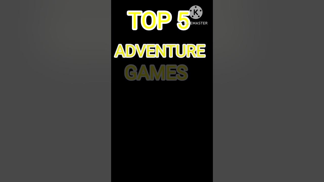 Top 5 Adventure Games For Android 5 Adventure Games Android Keliye top-5-adventure-games-for-android-5-adventure-games-android-keliye