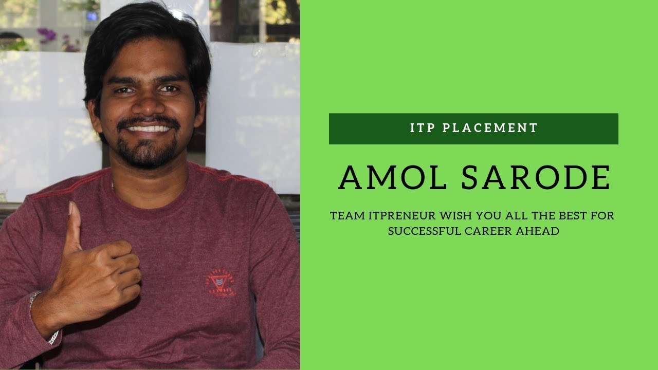Amol Sarode | iTpreneur Student Testimonial video | online review video ...