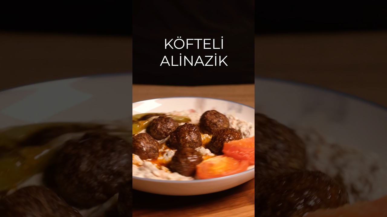 Köfteli Alinazik Tarifi | Evde Pratik ve Lezzetli #shorts