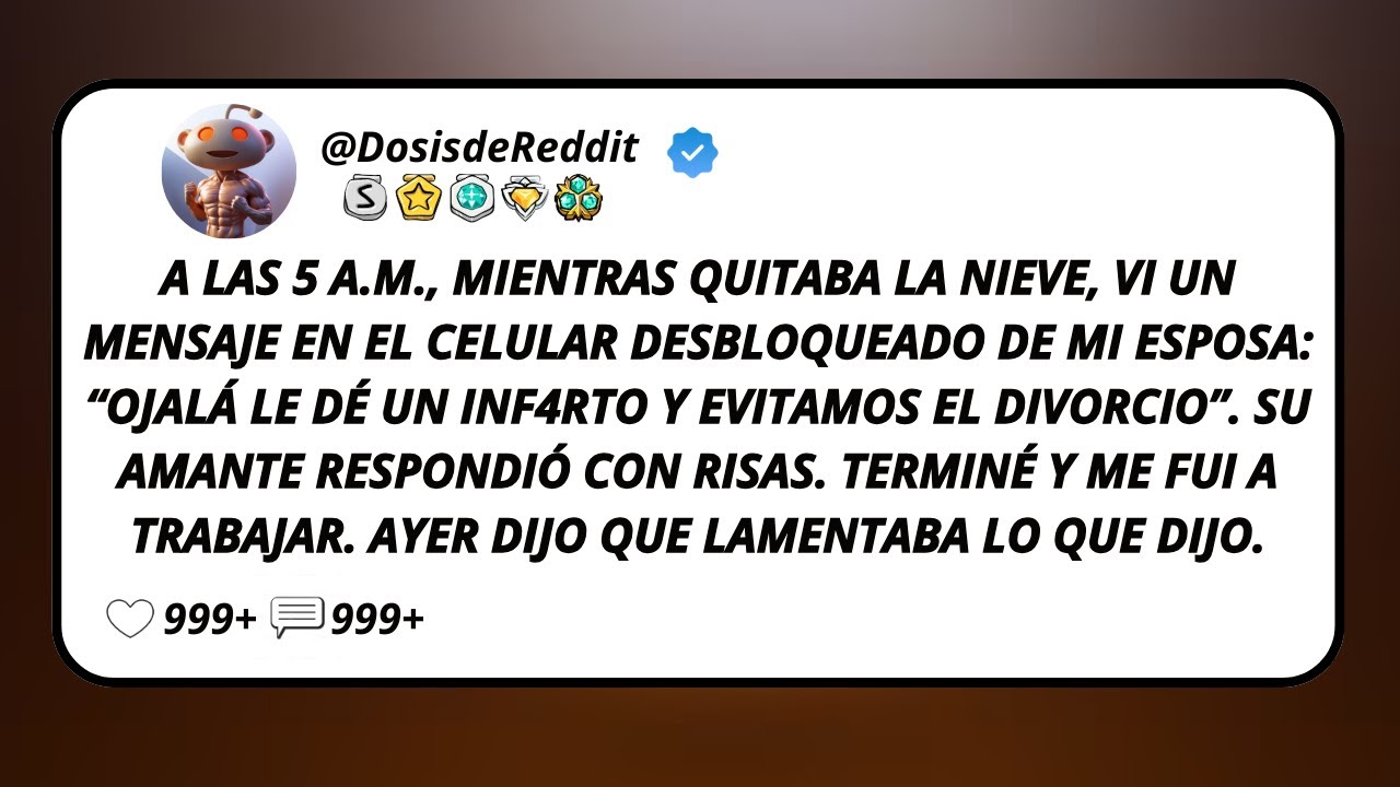 A Las 5 A.m., Mientras Quitaba La Nieve, Vi Un Mensaje En El Celular Desbloqueado De Mi Esposa...