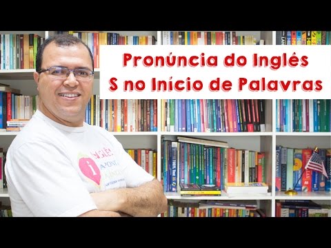 S no Início de Palavras em Inglês