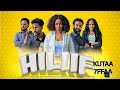 HILIIF KUTAA 7FFAA HILIIF EPISODE SEVEN