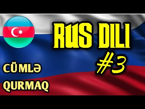 🇷🇺 Rus dili dersi #3 | Sıfırdan rusca danışıq dərsləri | Cümlə qurmaq