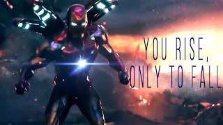 (Marvel)  You Rise, Only to Fall  Avengers Endgame