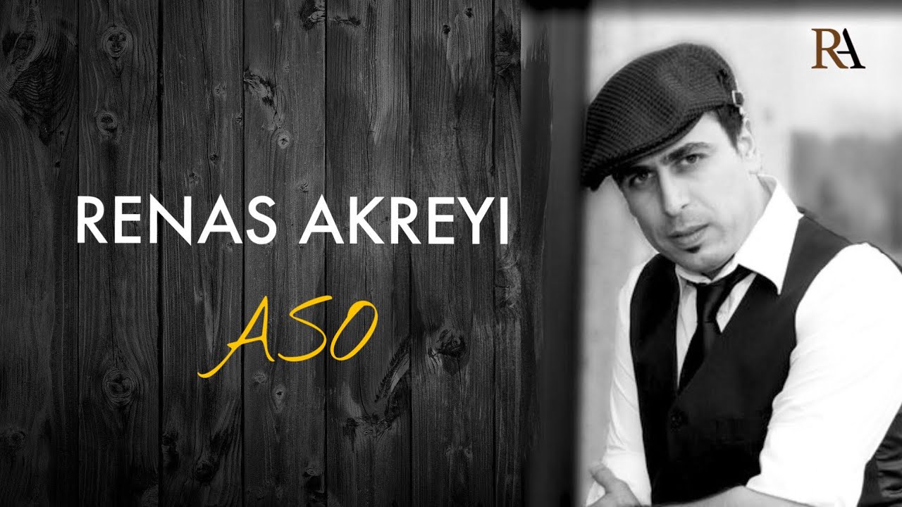 Guarda Renas Akreyi - Aso - Official Audio su YouTube Guarda Renas Akreyi - Aso - Official Audio su YouTube