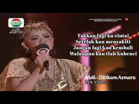 Meli Lida - Ditikam Asmara (Liga Dangdut Indonesia)